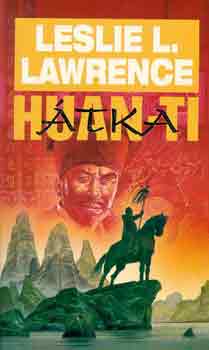 Leslie L. Lawrence - Huan-ti tka