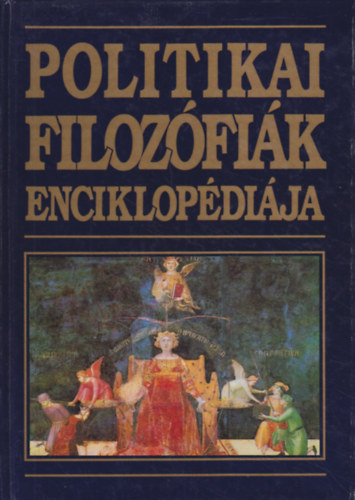 Kossuth Kiad - Politikai filozfik enciklopdija