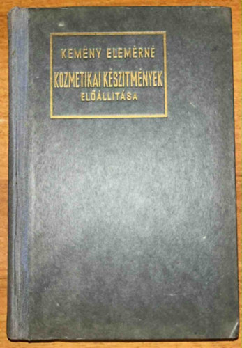 Kemny Elemrn Brdy Mria - Kozmetikai ksztmnyek ellltsa