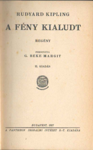Rudyard Kipling - A f�ny kialudt