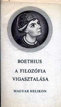 Boethius - A filozófia vigasztalása