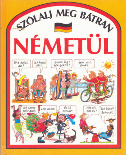 Angela Wilkes - Sz�lalj meg b�tran n�met�l