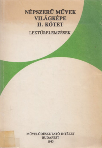 B. V�r�s Gizella  (szerk.) - Lekt�relemz�sek (N�pszer� m�vek vil�gk�pe II.)