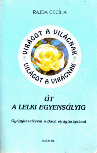 Rajda Cecília - Út a lelki egyensúlyig