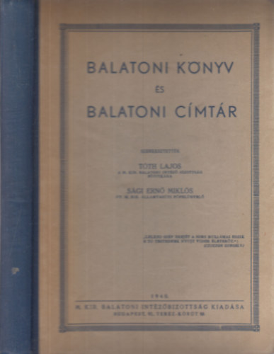 S�gi Ern� Mikl�s T�th Lajos - Balatoni k�nyv �s Balatoni c�mt�r