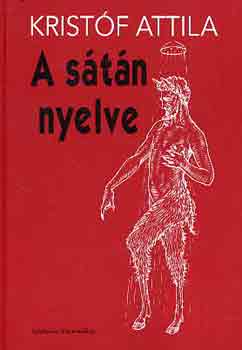 Krist�f Attila - A s�t�n nyelve