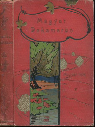 Hevesi J�zsef  (szerk.) - Magyar Dekameron - Elbesz�l�sek - Sz�z magyar ir�, sz�z elbesz�l�se (V. k�tet)