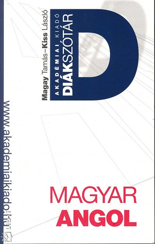 Magay Tam�s-Kiss L�szl� - Magyar-angol di�ksz�t�r