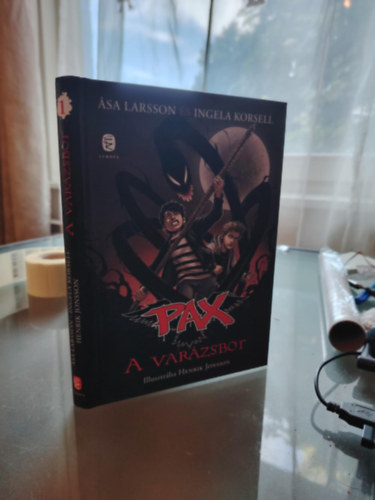 Ingela Korsell Asa Larsson - A varázsbot - Pax