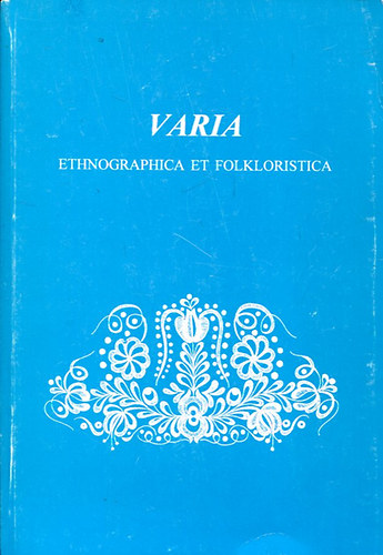 Keményfi Róbert Szabó László - Varia ethnographica et florkloristica