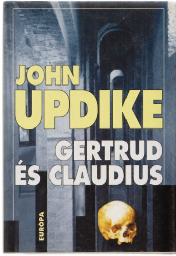 John Updike - Gertrud s Claudius