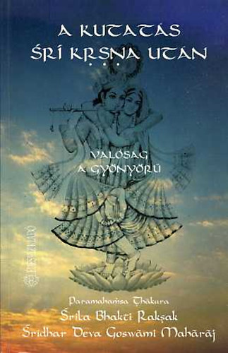 desvz Kiad - A kutats Sr Krsna utn (Valsg a gynyr)