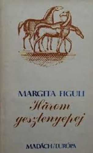 Margita Figuli - Hrom gesztenyepej