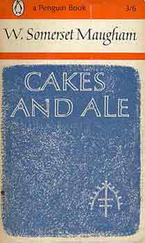 William Somerset Maugham - Cakes and ale