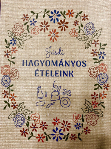 Jásdi hagyományos ételeink