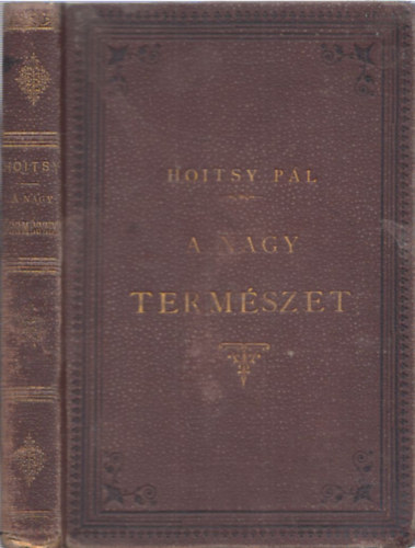 Hoitsy Pl - A nagy termszet s a kicsiny ember