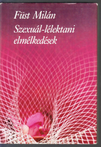Fst Miln - Szexul-llektani elmlkedsek
