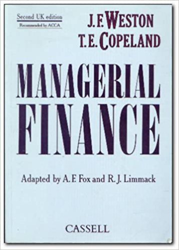 T. E. Copeland J. F. Weston - Managerial Finance