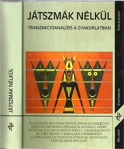 J�r� Katalin  (szerk.) - J�tszm�k n�lk�l - Tranzakci�anal�zis a gyakorlatban