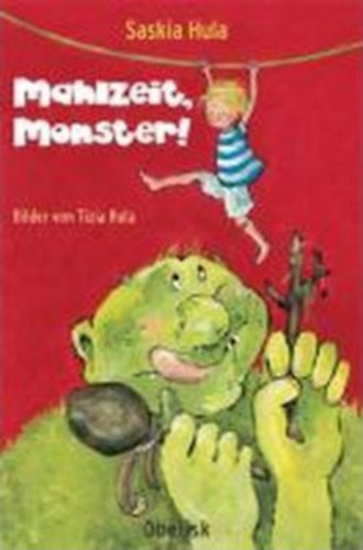 Saskia Hula - Mahlzeit, monster!