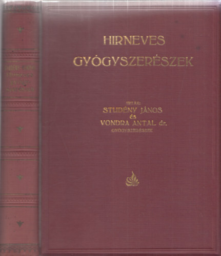 Stud�ny J�nos - Vondra Antal dr. - H�rneves gy�gyszer�szek