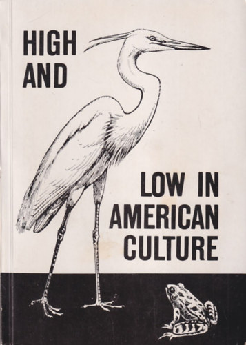 Charlotte Kretzoi - High and Low in American Culture