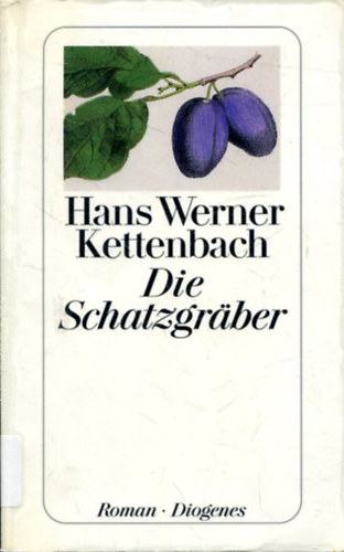 Hans Werner Kettenbach - Die Schatzgrber