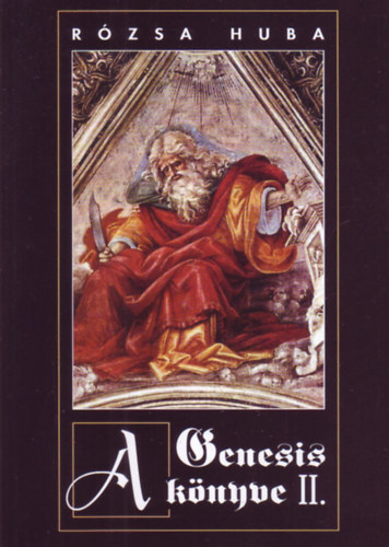 Rzsa Huba - A Genesis knyve II.