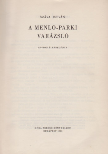 Sz�va Istv�n - A Menlo-parki var�zsl� - Edison �letreg�nye