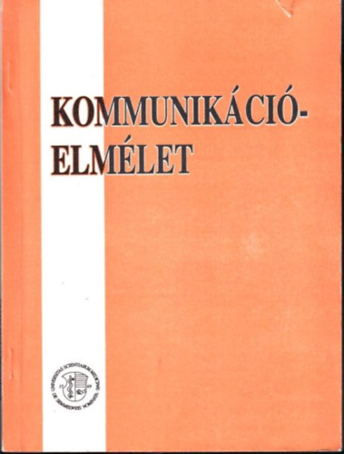 dr. Benson Katalin  (szerk.) - Kommunikcielmlet