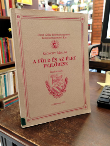 Dr. Sz�noky Mikl�s - A F�ld �s az �let fejl�d�se - gyakorlatok