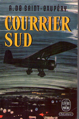 Saint-Exupéry - Courrier sud