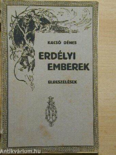 Kacs� D�nes - Erd�lyi emberek - Dedik�lt elbesz�l�ses f�zet 1924-b�l
