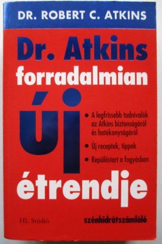 Robert C. Atkins - Dr. Atkins forradalmian j trendje
