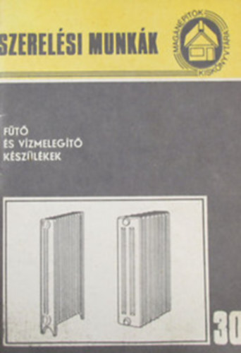 dr. Párkányi György - Fűtő és vízmelegítő készülékek
