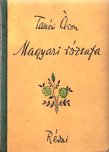 Tamsi ron - Magyari rzsafa