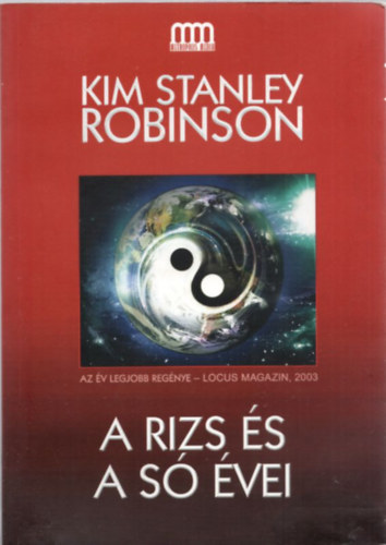 Kim Stanley Robinson - A rizs s a s vei
