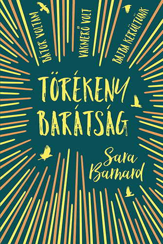 Sara Barnard - Trkeny bartsg