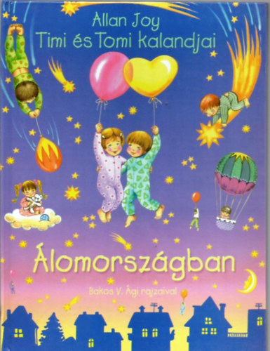 Allan Joy - Timi s Tomi kalandjai lomorszgban