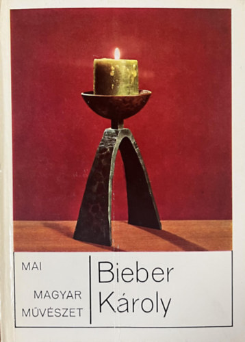 Pereh�zy K�roly - Bieber K�roly (Mai magyar m�v�szet)