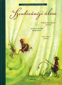 William Shakespeare Barbara Kindermann - Szentiv�n�ji �lom
