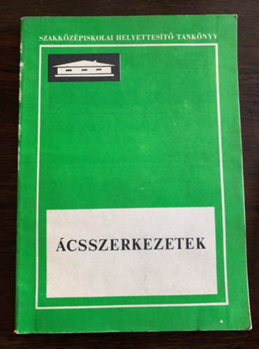 T�bi�s L�r�nd T�bi�s L�szl� - �csszerkezetek