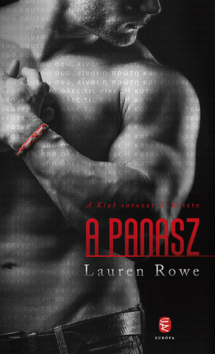 Lauren Rowe - A panasz - A Klub sorozat 2. ktete