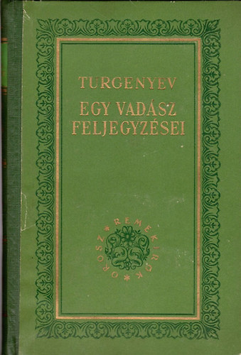 Turgenyev - Egy vad�sz feljegyz�sei