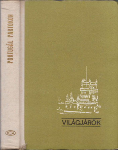 Harmat Endre - Portugál partokon (Világjárók)