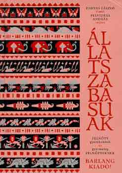 Darvas Imre-Felvid�ki Andr�s - �llatszab�s�ak