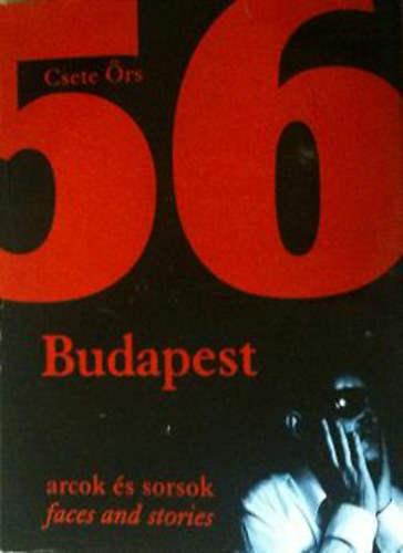 Csete rs - 1956 Budapest