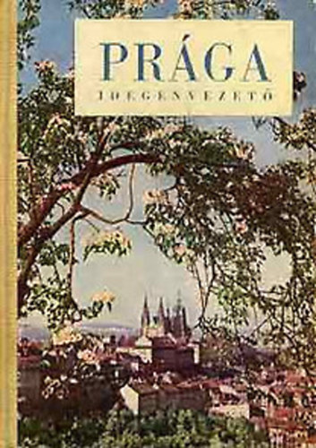 Pr�ga idegenvezet�(t�rk�ppel)