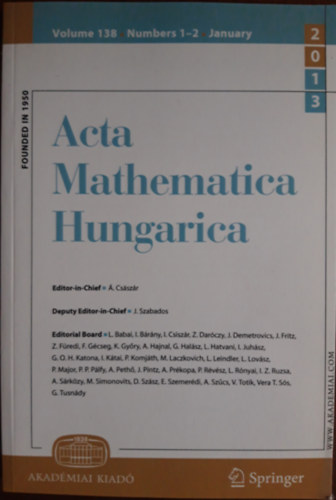 Á. Császár Editor-in-Chief - Acta Mathematica Hungarica Volume 138, Numbers 1-2, January 2013