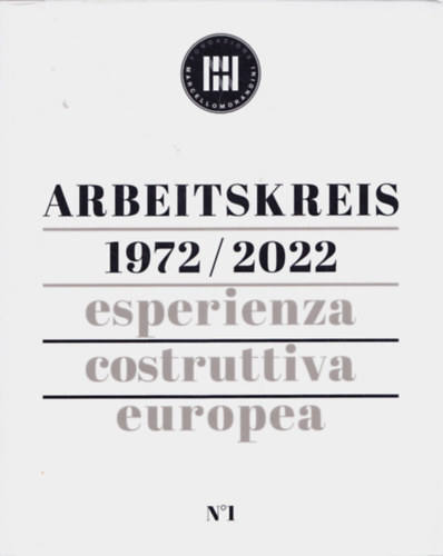 Arbeitskreis 1972/2022 - Esperienza costruttiva europea